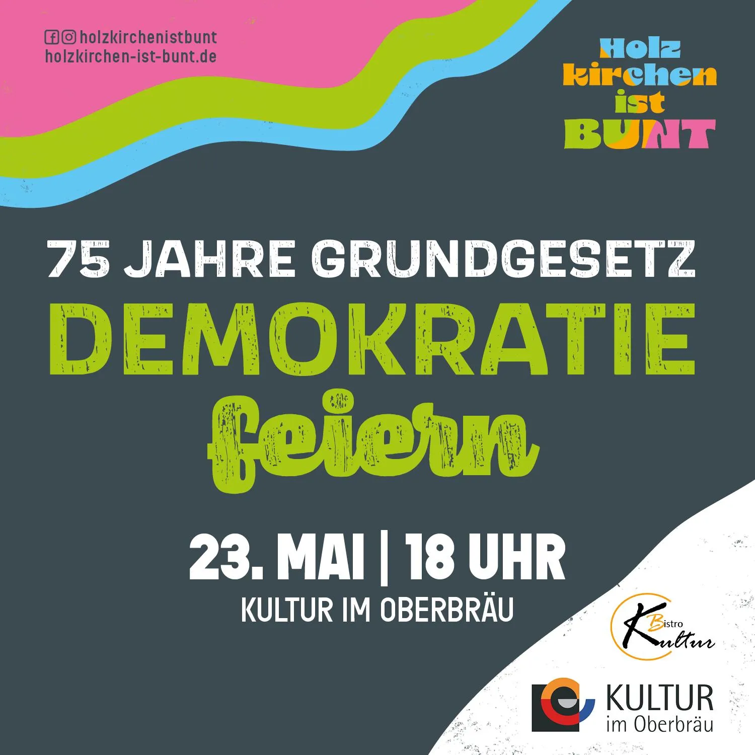75 Jahre Grundgesetz - 23. Mai 18 Uhr, Kultur im Oberbräu